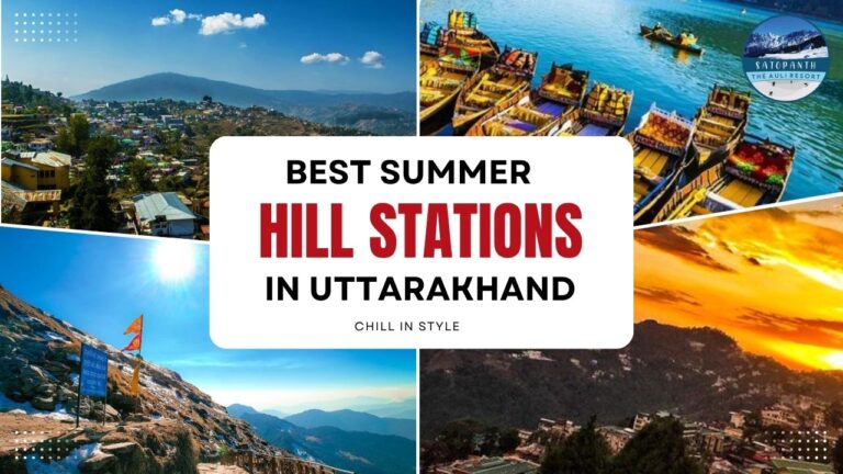 Best Summer Hill Station in Uttarakhand – Top Places to Beat the Heat in 2025